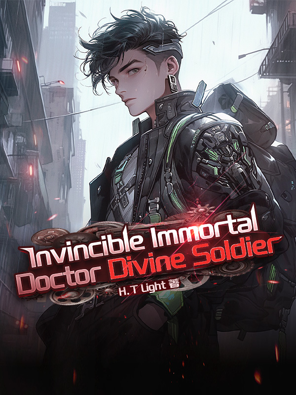 Invincible Immortal Doctor Divine SoldierС˵